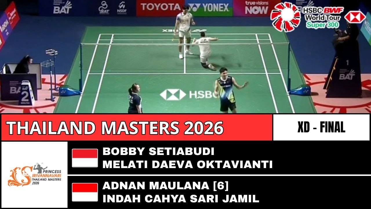FINAL THAILAND MASTERS 2026 | MAULANA/ JAMIL VS B SETIABUDI/ M OKTAVIANTI | GANDA CAMPURAN