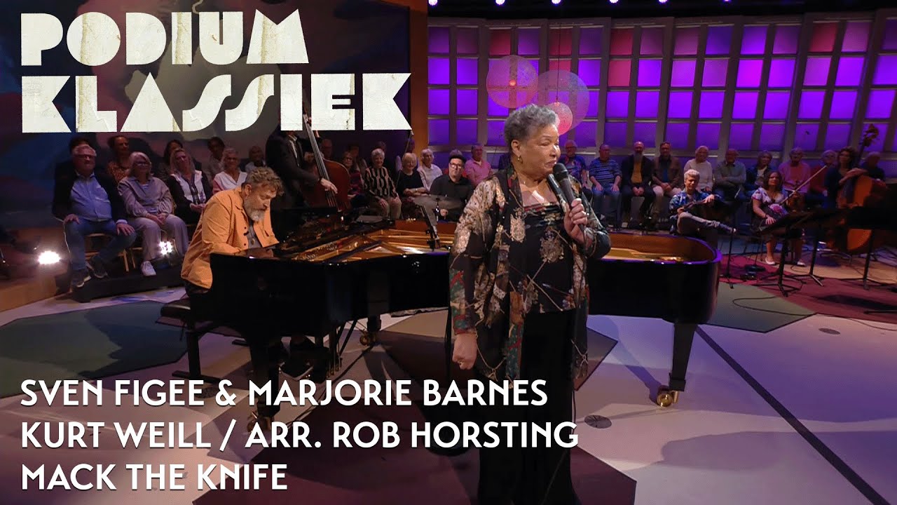 Sven Figee & Marjorie Barnes - Kurt Weill - Mack the Knife | Podium Klassiek