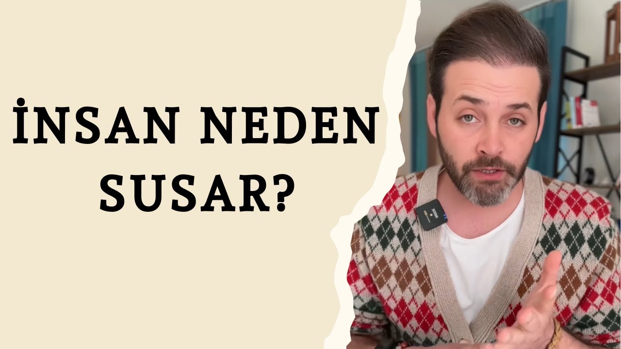 İnsan Neden Susar?
