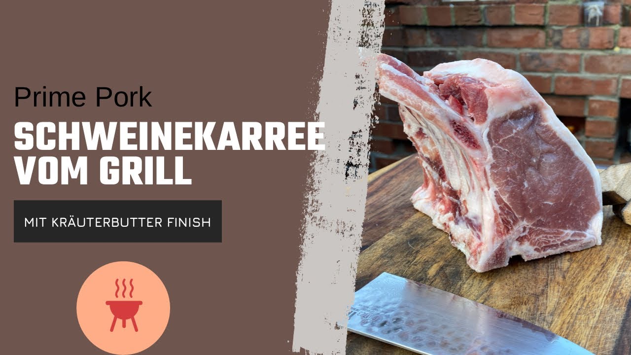 Prime Pork Schweinekarree vom Grill, mit Kräuterbutter Finish // pfefferweg69