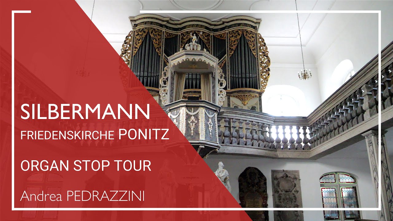 Demonstration & Stop Tour of the Silbermann Organ in Ponitz (1737) - Andrea Pedrazzini