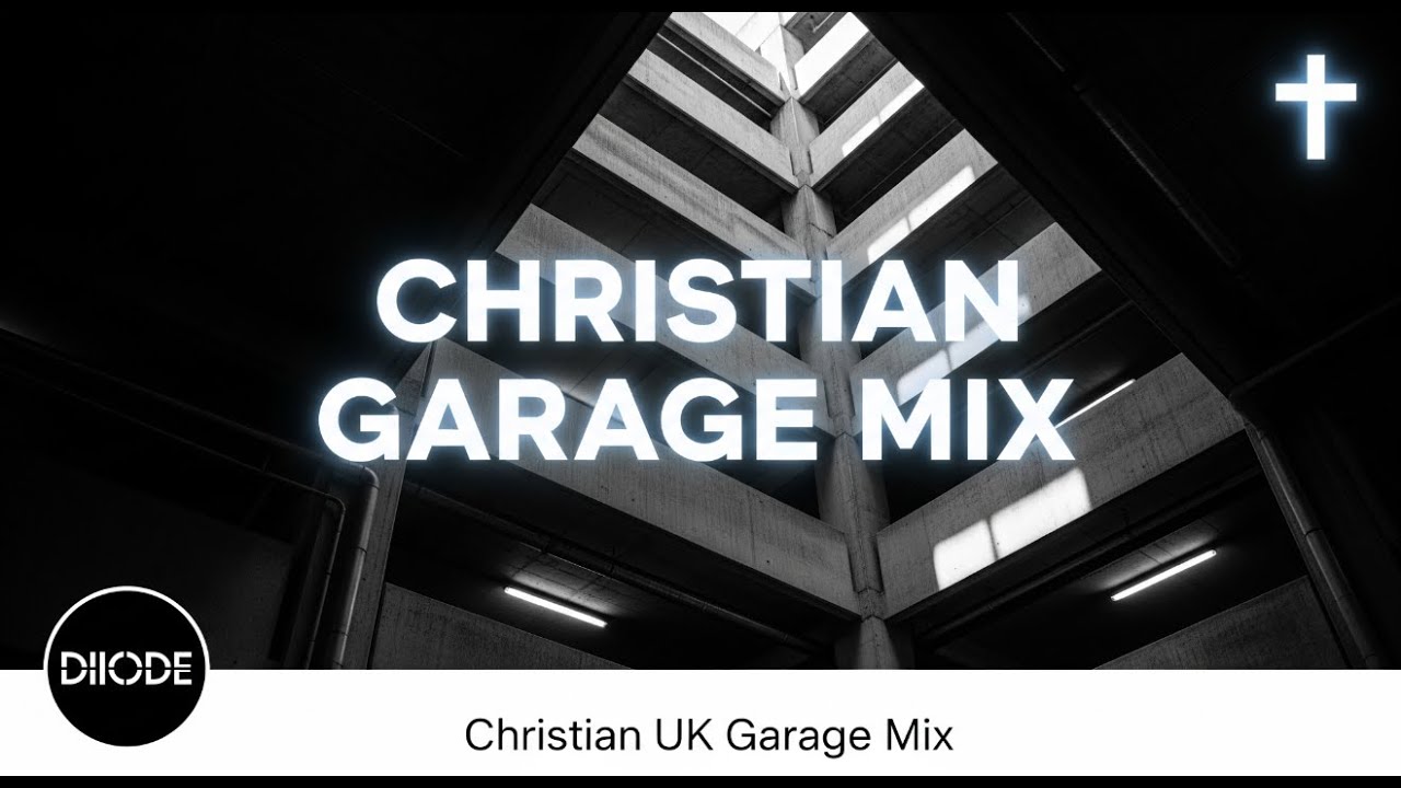 Diiode Sessions | Christian UK Garage Mix 2025