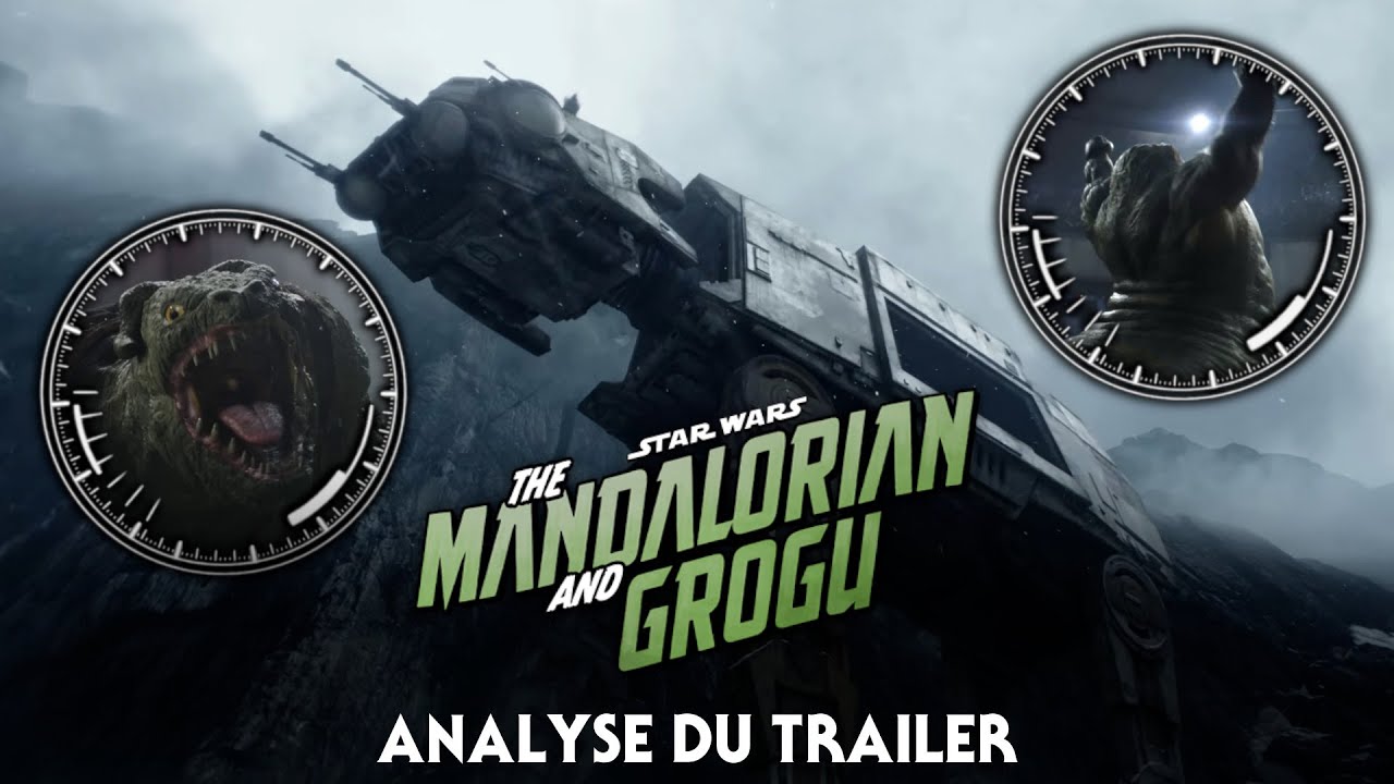 THE MANDALORIAN AND GROGU - ANALYSE DU TRAILER - La Tribune de Coruscant