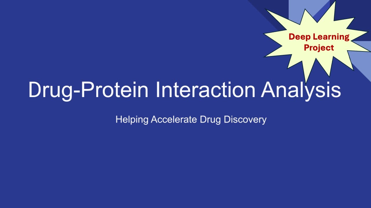 Deep Learning Project Demo | Drug–Protein Binding Prediction