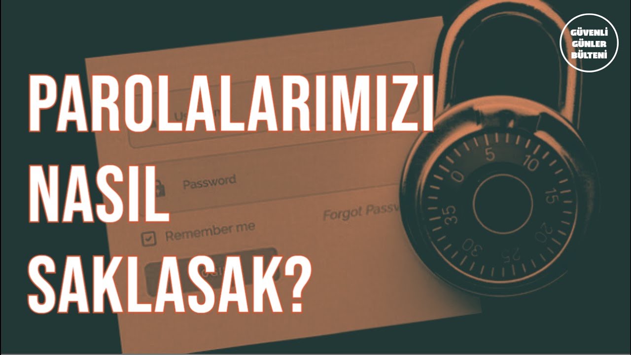 Parolalarımızı Nasıl Saklasak? // Konuk: Tuğba Öztürk