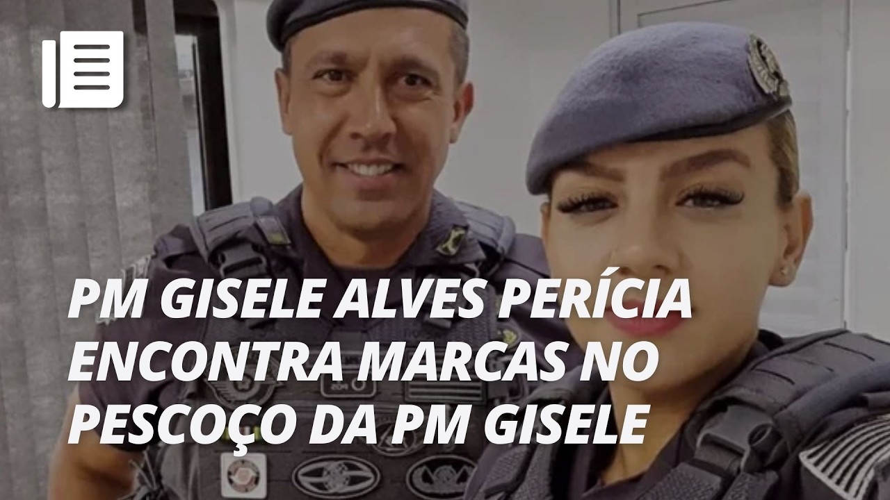Nova perícia encontra escoriações no pescoço da PM Gisele Alves
