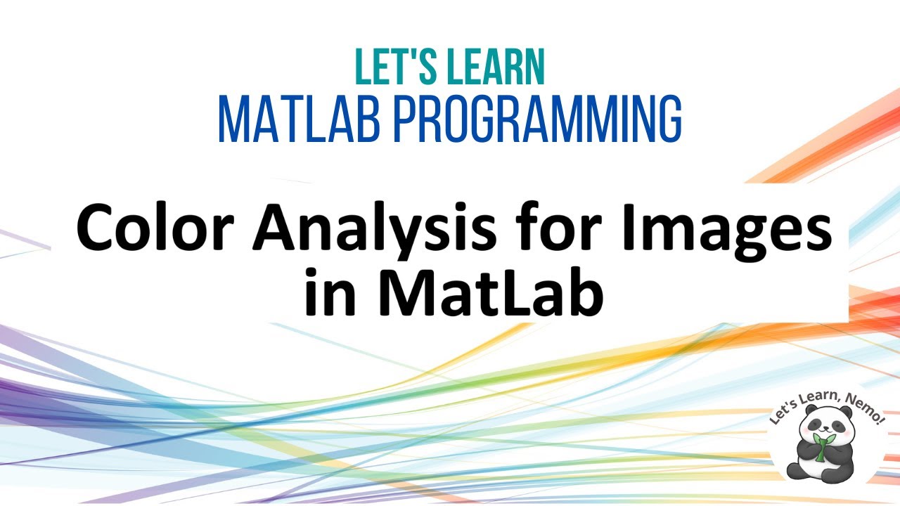 (MP09) Color Analysis for Images in MatLab