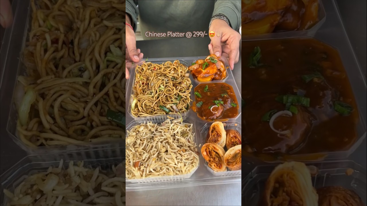 299/- Rs Only Indian Chinese Platter😍| Chinese Food Lover | @theepicuregirllll_