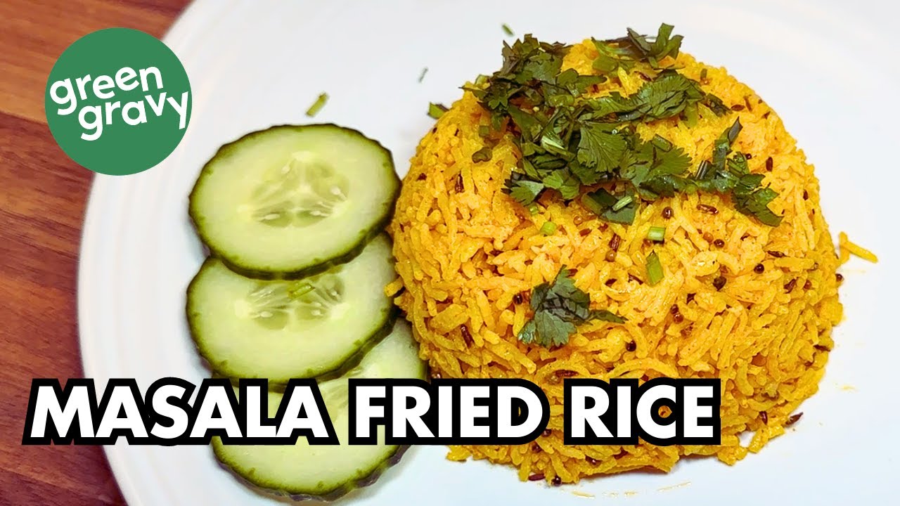 RIDICULOUSLY EASY AND DELICIOUS MASALA FRIED RICE RECIPE | SIMPLE PLANT BASED AND VEGAN FRIED RICE