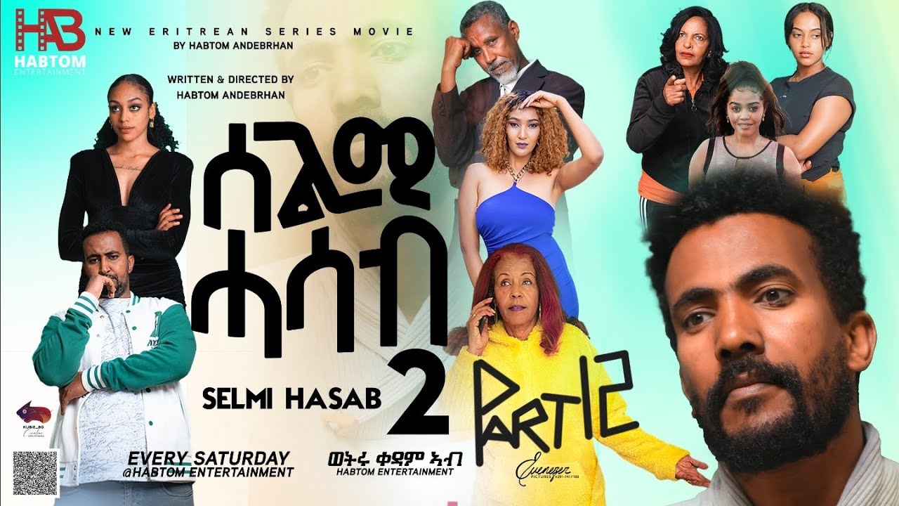 # SELMI HASAB #S2  EP 12 ሓዳሽ  ፊልም ሰልሚ ሓሳብ 2ይ / መበል 12 ክፋል by Habtom Andebrhan 2024