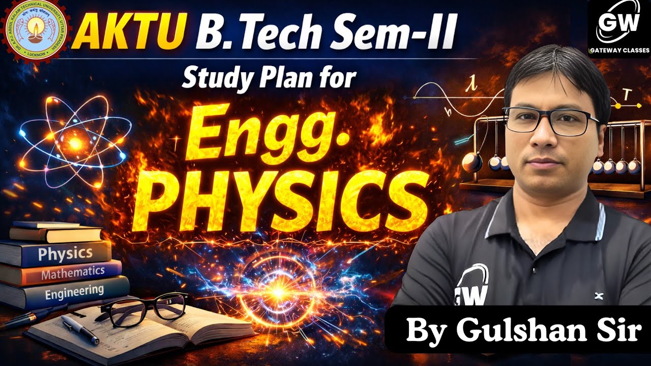 Engg.Physics 📘 Study Plan | Sem-2 | Kaise Padhein? 🤔 | Full Strategy | By Gulshan Sir