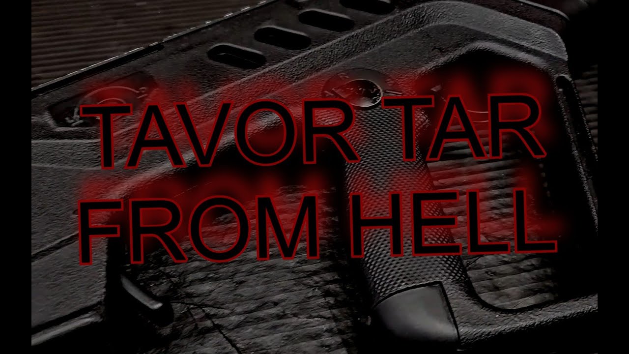Tavor From Hell Build (part 1)