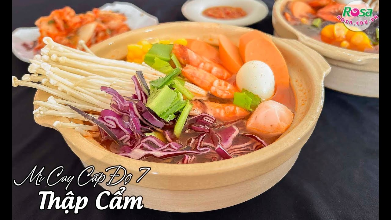 Chuyên Đề Học nấu MÌ CAY ngon chuẩn vị HÀN QUỐC