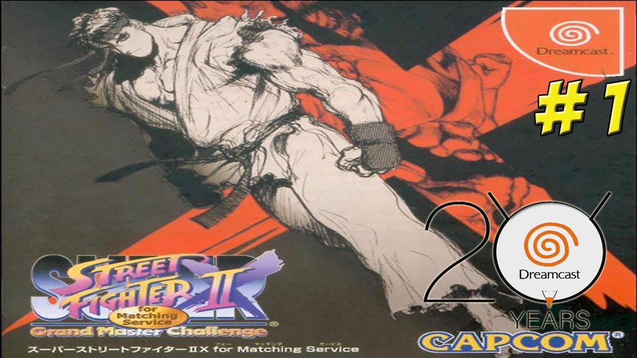 Dreamcast 20th Anniversary! Super Street Fighter II X Custom Part 1 - YoVideogames