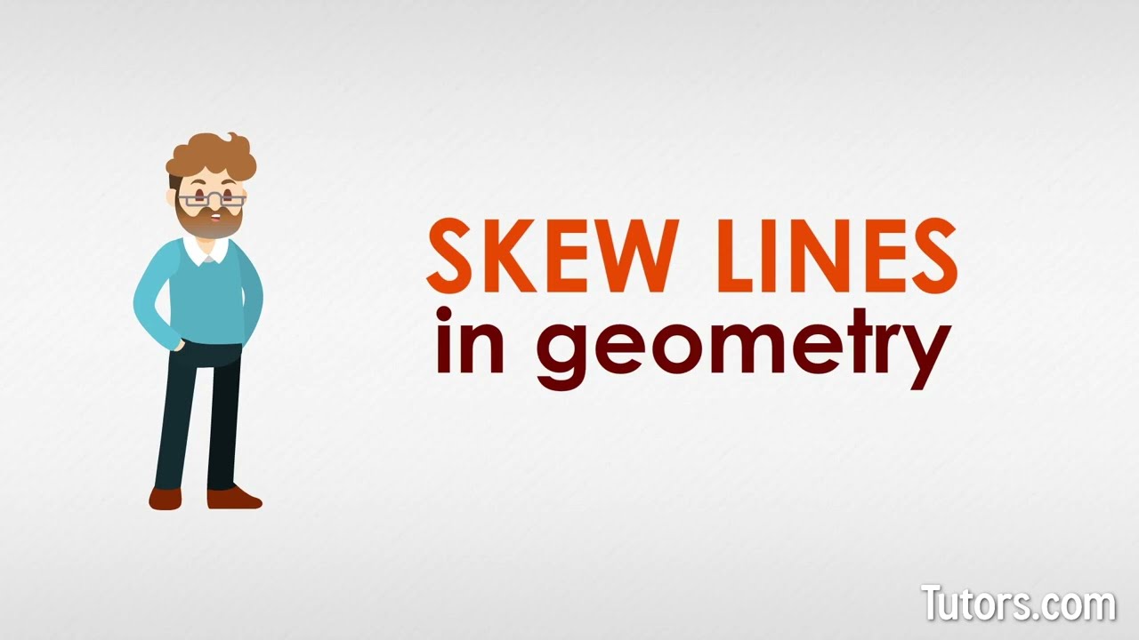 Skew Lines — Geometry | Definition, Examples, & Video