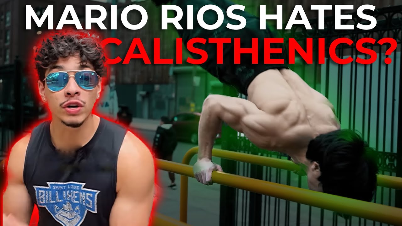 Mario Rios Hates Calisthenics? - Training For Aesthetics And Athletic Performance