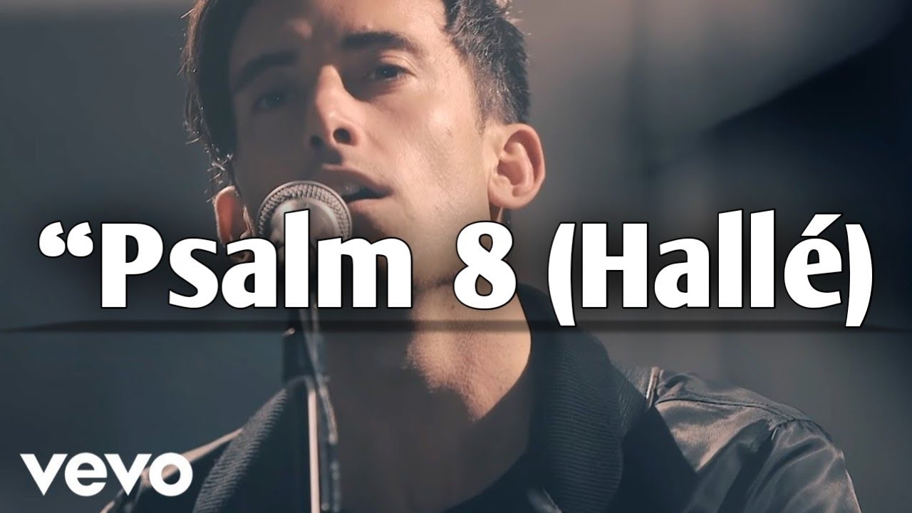 Phil Wickham - “Psalm 8 (Hallé)”  ( Official lyrics )