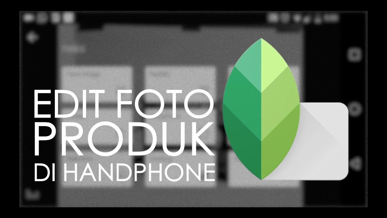 #70 Edit Foto Produk Di Handphone