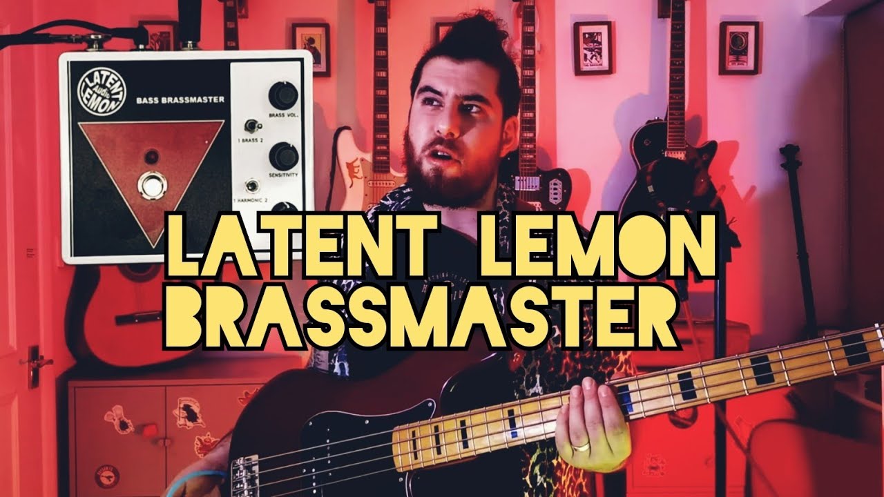 Latent Lemon Audio: Bass Brassmaster = On Bass | theoandhispedals