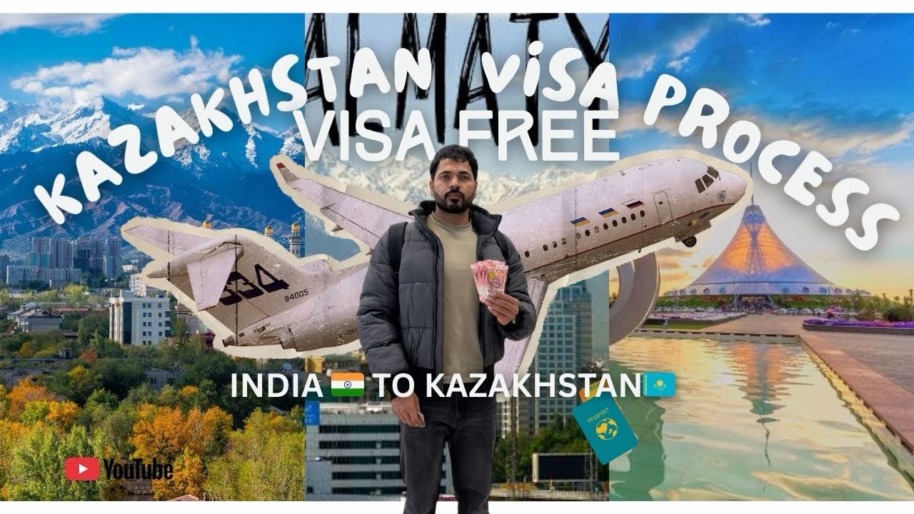VISA ALMATY 2025 ,KAZAKHSTAN VISA FREE COUNTRY,VISA PROCESS FOR INDIAN (KAZAKHSTAN IN December)