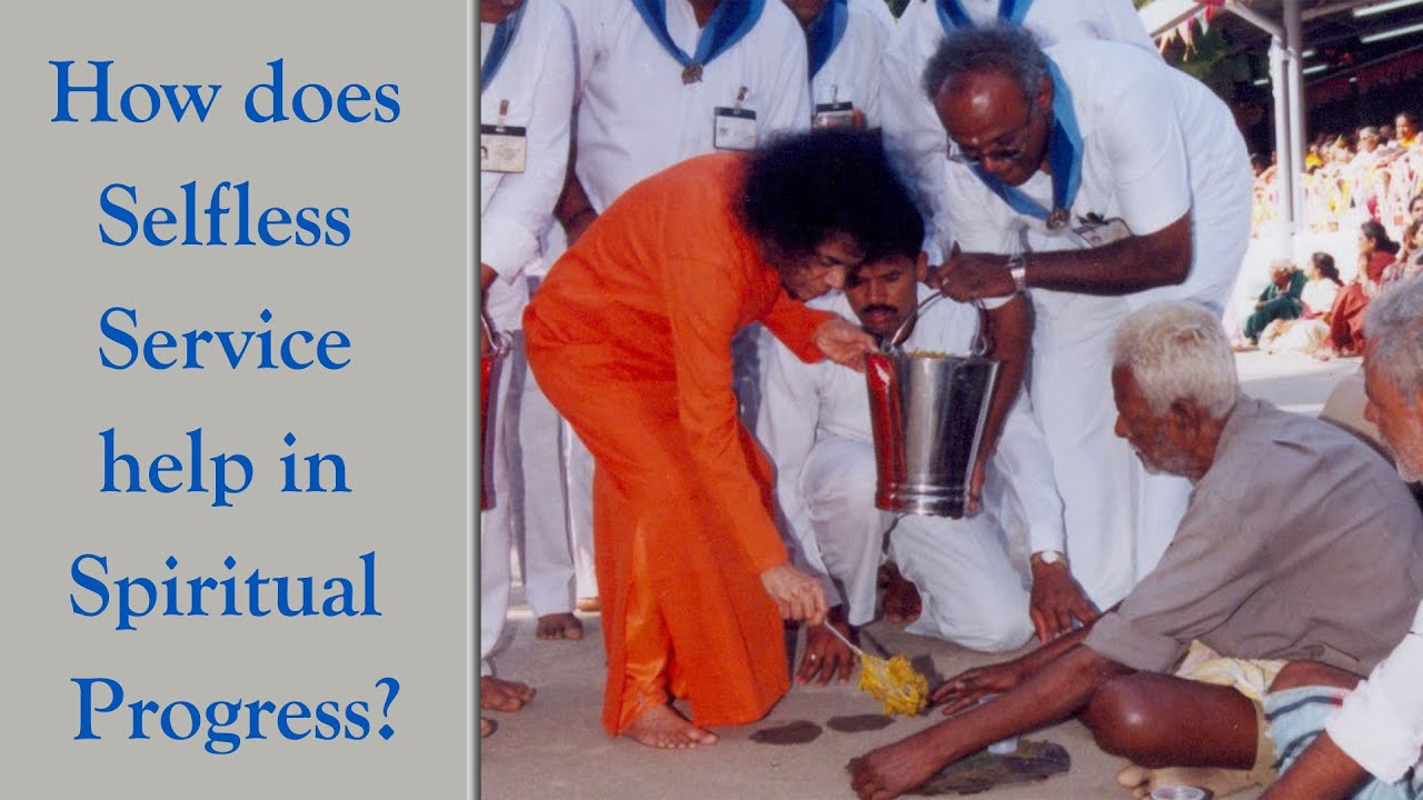 How does Selfless Service help in Spiritual Progress?