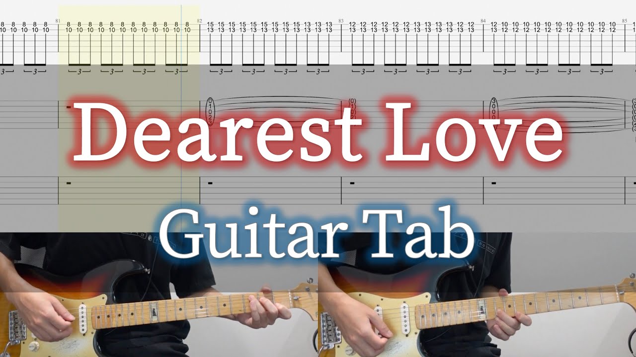 Dearest Love - L'Arc〜en〜Ciel / Guitar Tab
