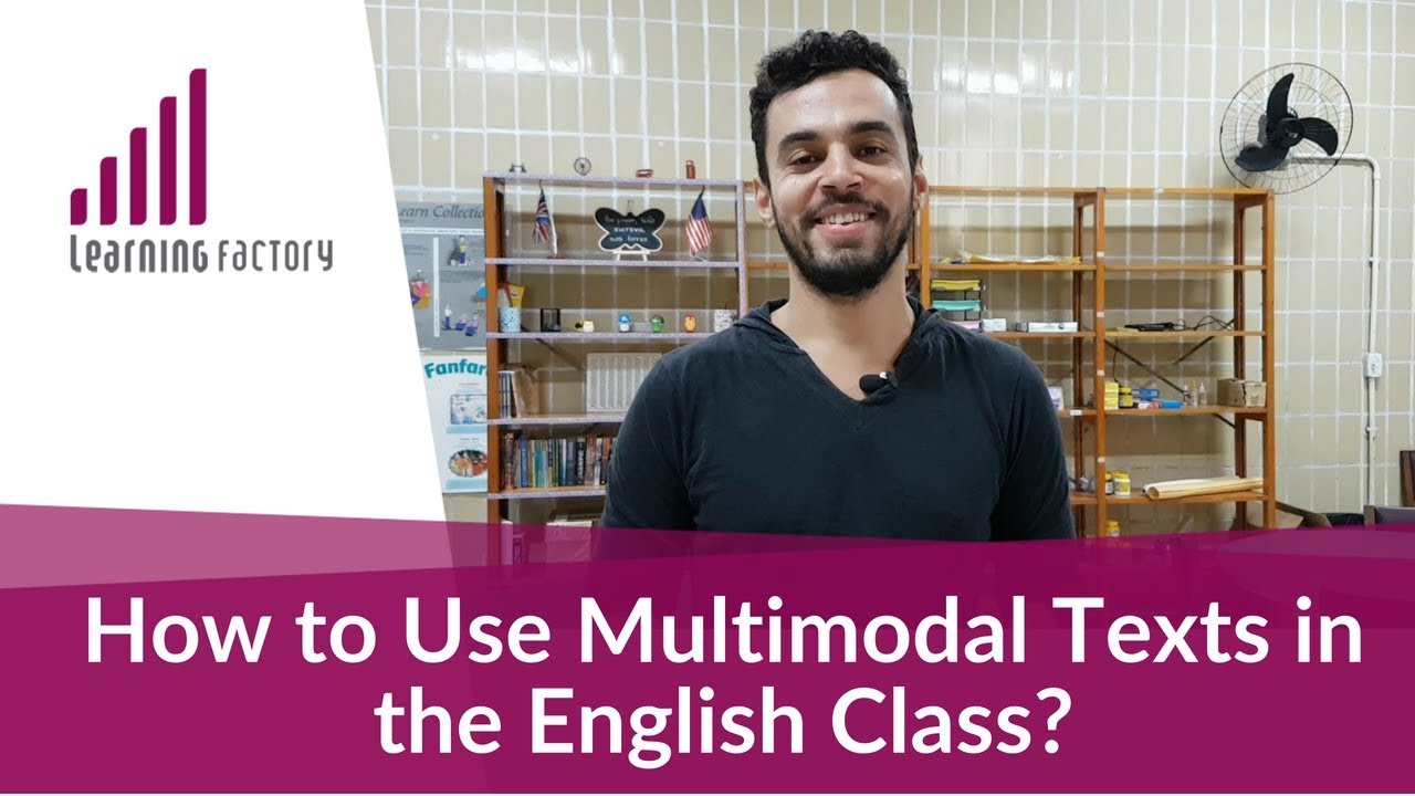 How to Use Multimodal Texts in the English Class?