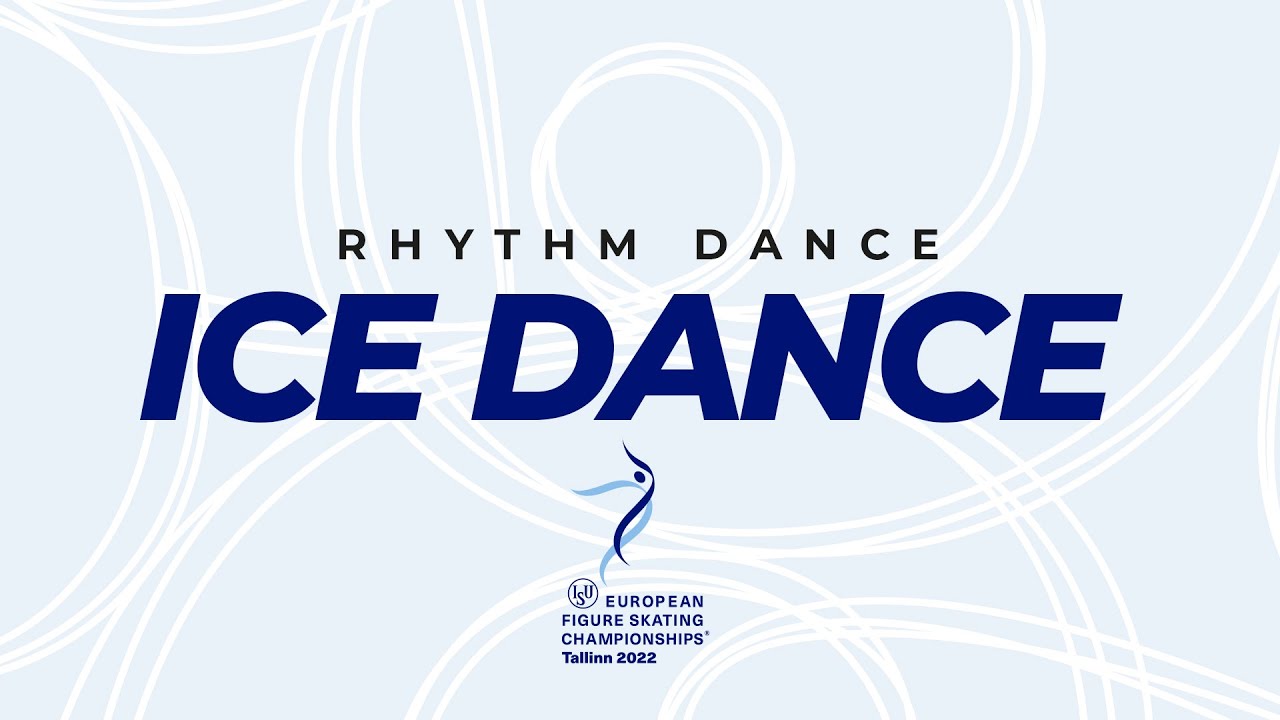 Ice Dance Rhythm Dance | ISU European Figure Skating Championships 2022 | Tallinn | #EuroFigure