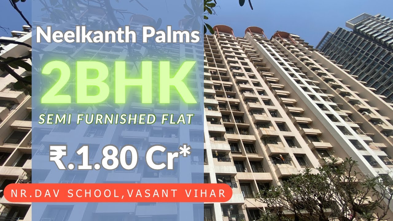 Spacious 2BHK flat for sale in Neelkanth Palms | NR.DAV School,Vasant Vihar | Thane W
