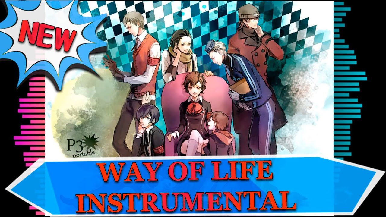 A Way of Life - Instrumental (New!) - Persona 3 Portable