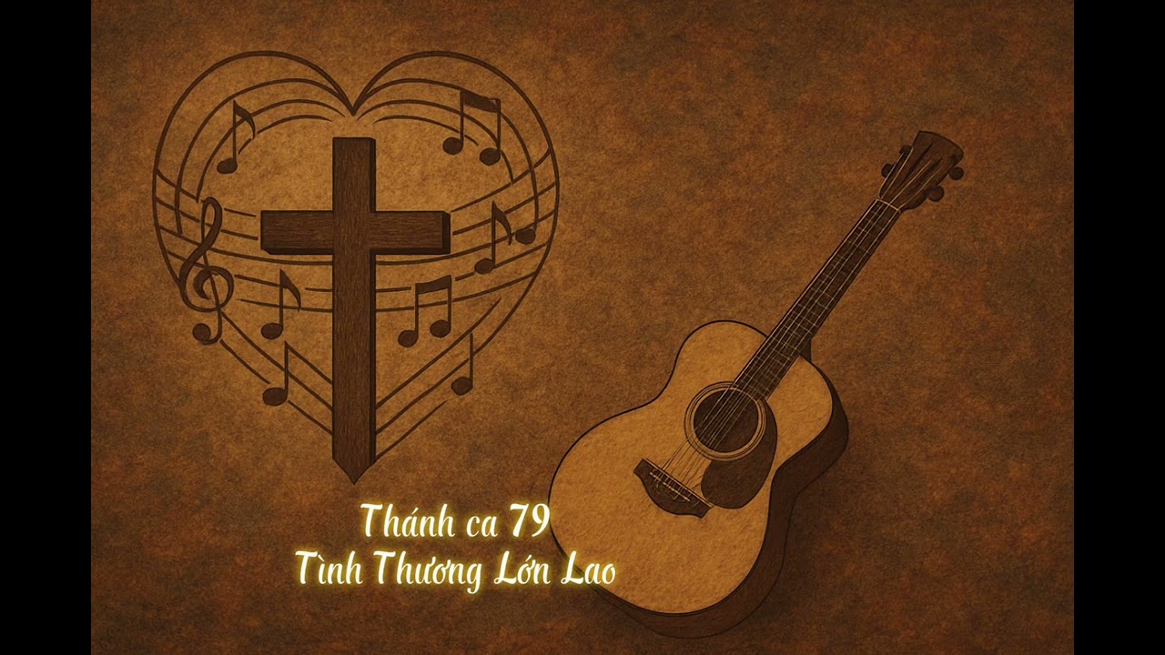  Guitar Nhạc Thánh Không Lời| Thánh Ca 79 Tình Thương Lớn Lao| Relaxing Worship