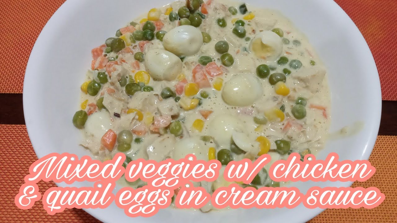 HOW TO COOK MIXED VEGGIES W/ CHICKEN & QUAIL EGGS IN CREAM SAUCE. BY: Jon & Memeh