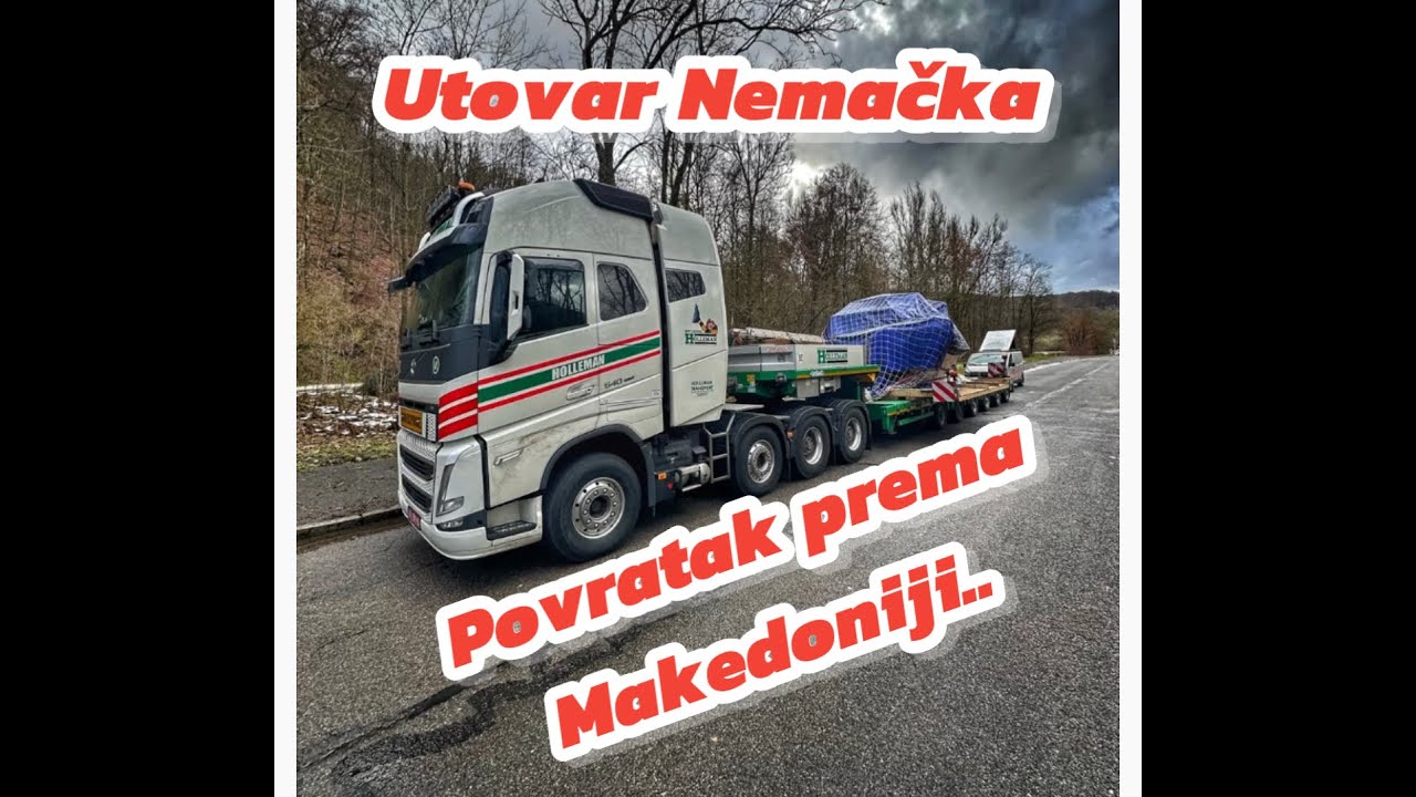 **Nemačka-Makedonija** Utovar i Povratak Nazad. 2.deo
