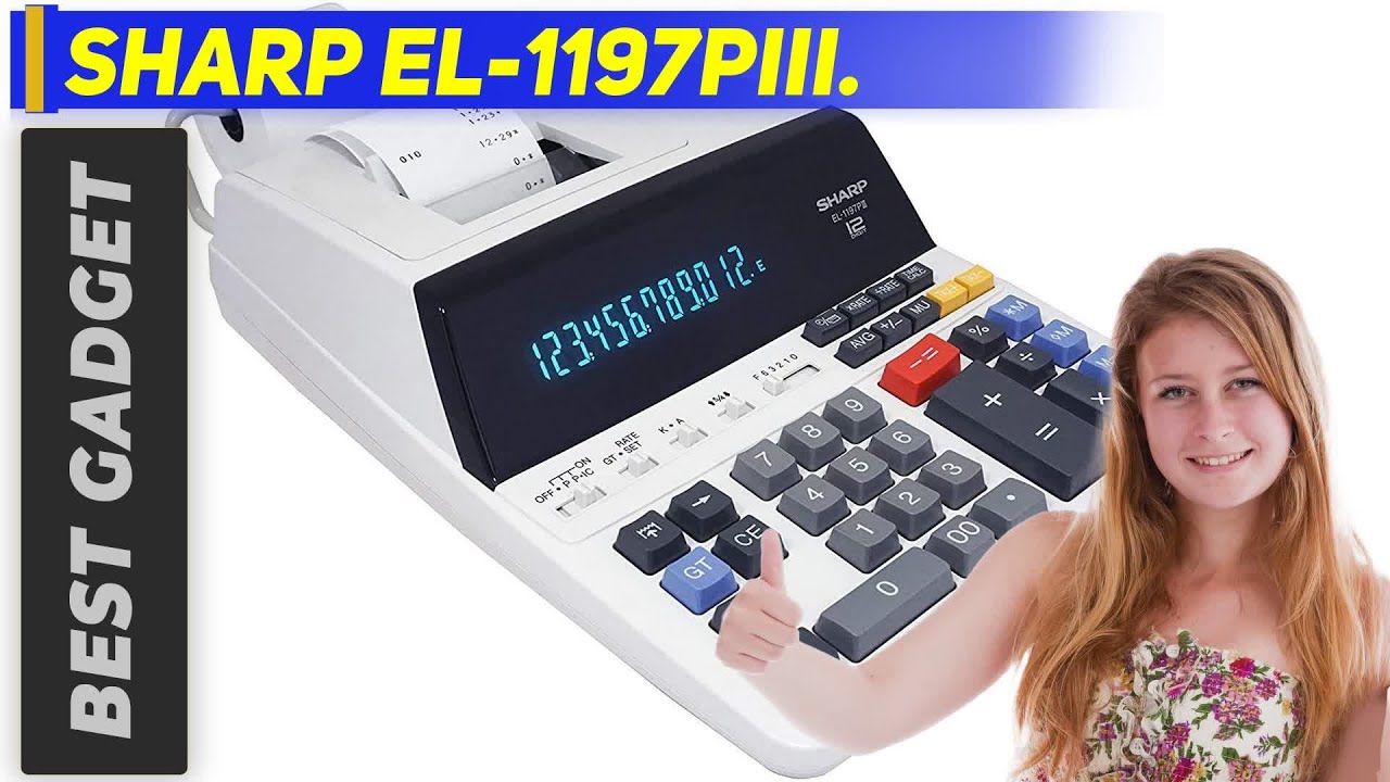 Best Calculators 2022 - Sharp EL-1197PIII