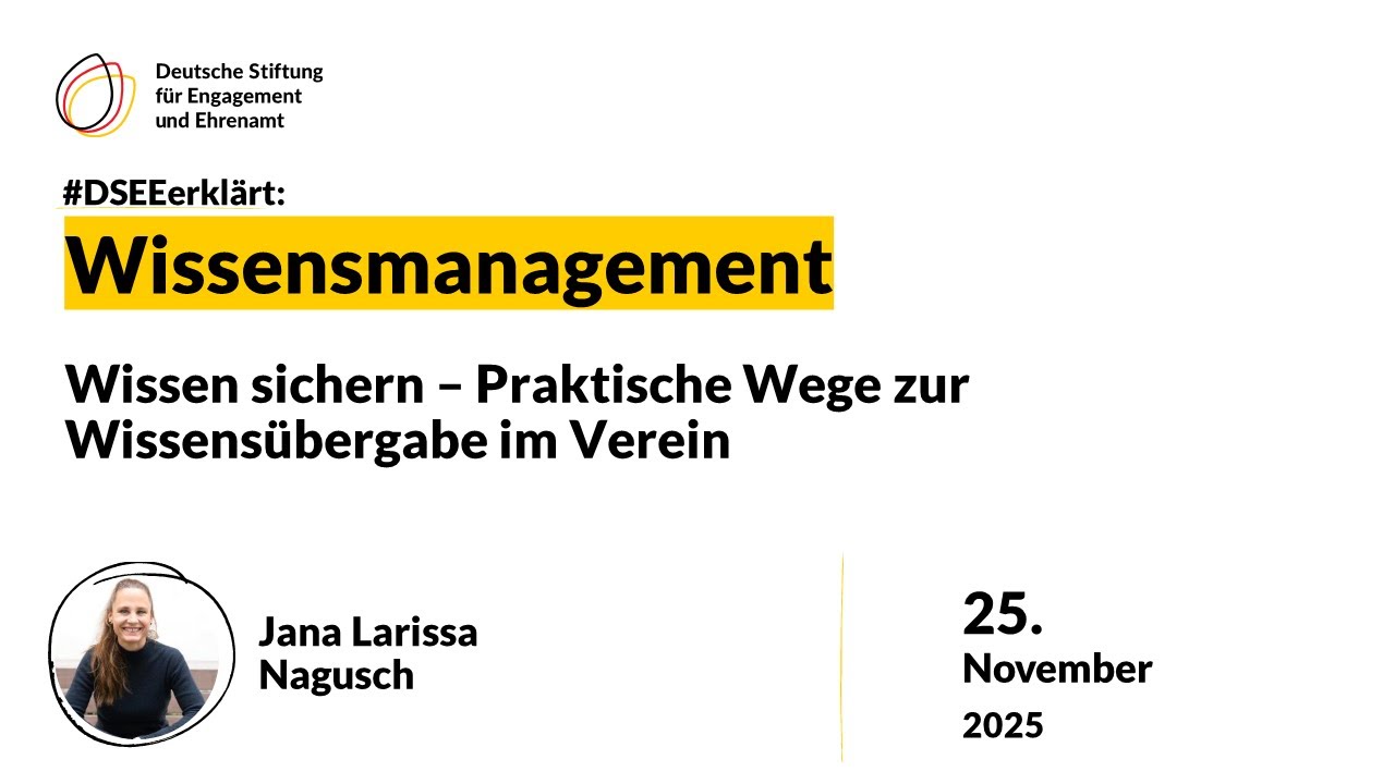 DSEEerklärt Wissensmanagement: Wissen sichern – Praktische Wege zur Wissensübergabe im Verein