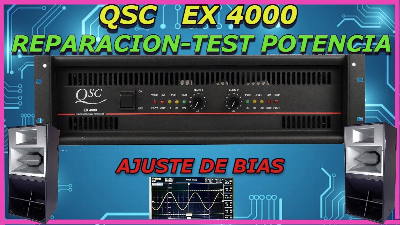 QSC EX 4000, 💥 REPARACION,  TEST DE POTENCIA,  AJUSTE  DE BIAS 💪🔊