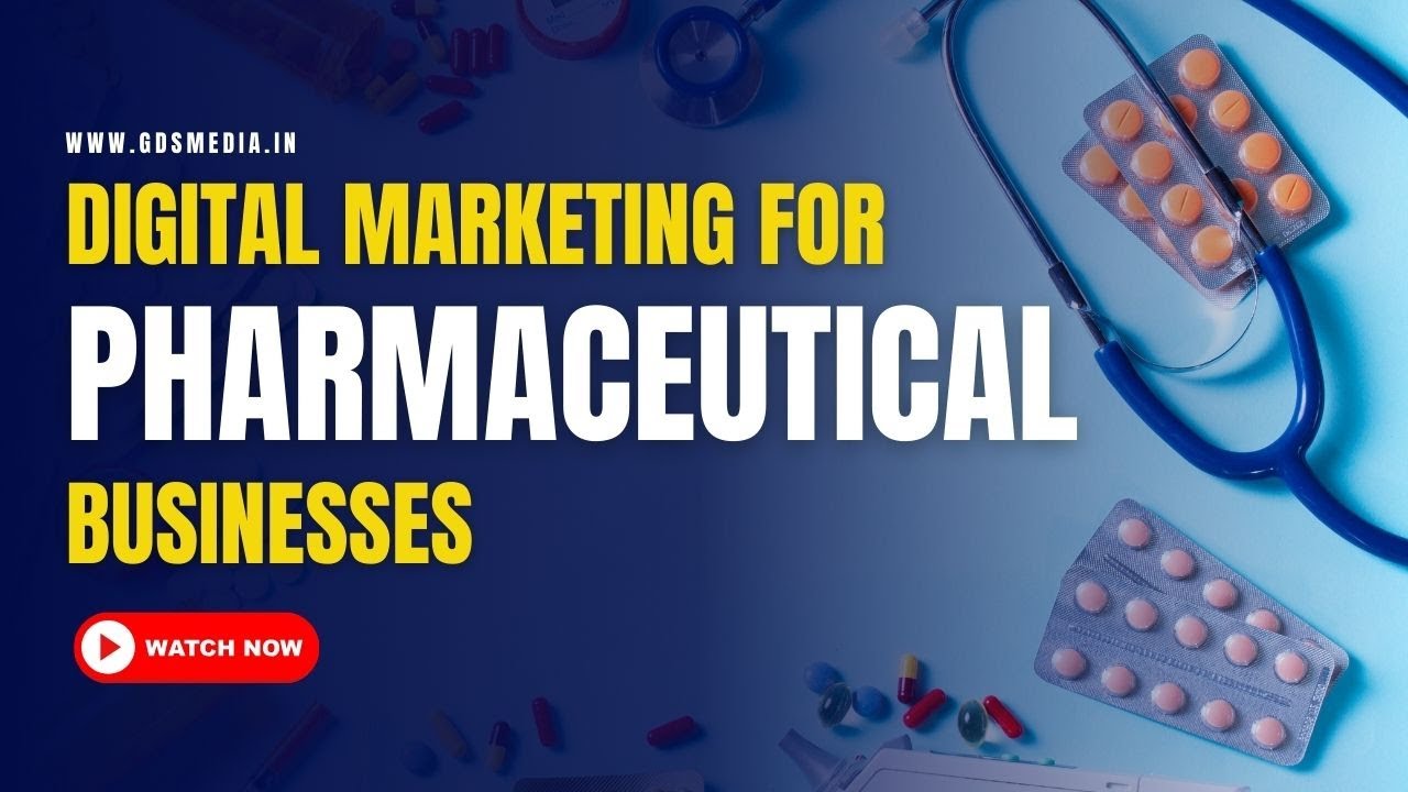 Digital Marketing for Pharmaceutical Businesses | GDS MEDIA