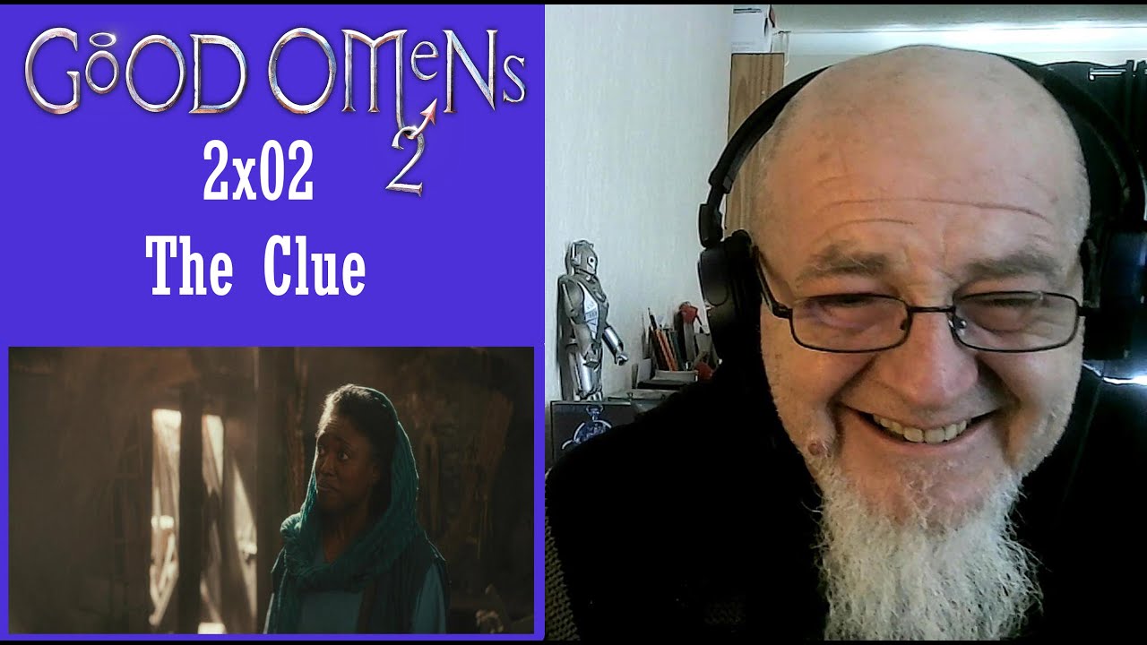 Good Omens Reaction 2x02  - The Clue