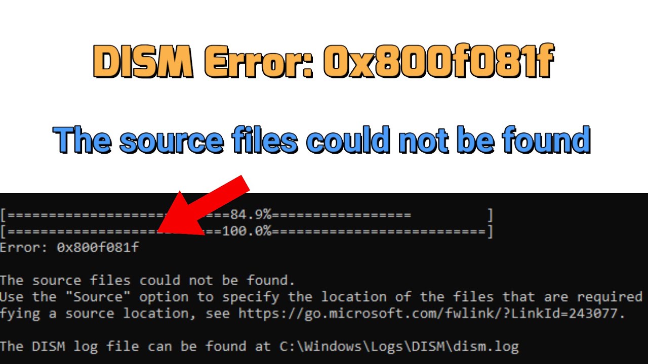 DISM Error: 0x800f081f The source files could not be found Fix