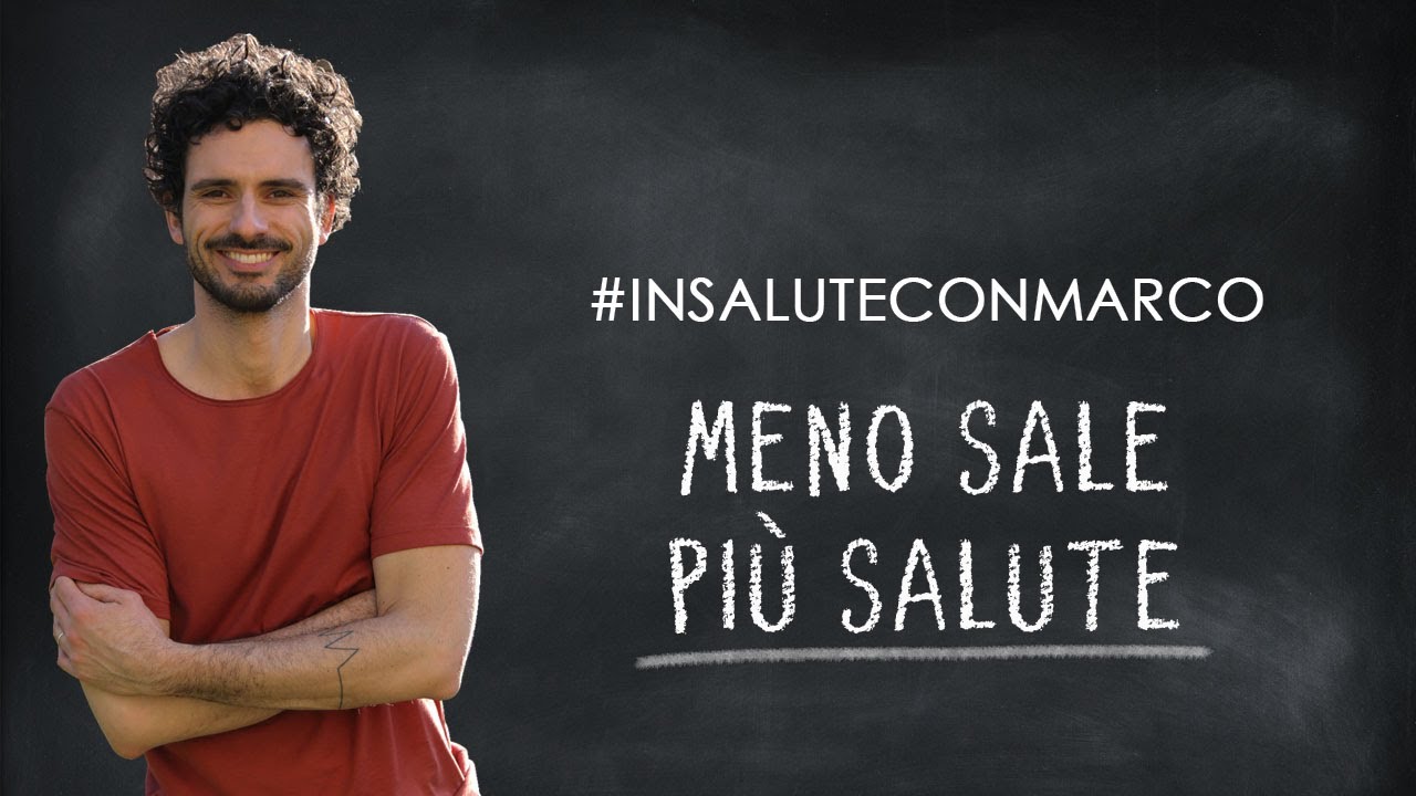 Meno sale, più salute | Marco Bianchi - #InSaluteConMarco