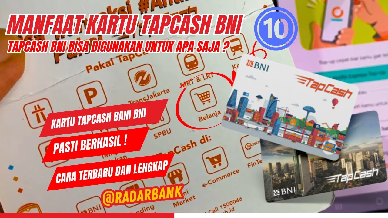 Tapcash BNI Bisa Digunakan untuk Apa Saja I 10 Manfaat Kartu Tapcash BNI