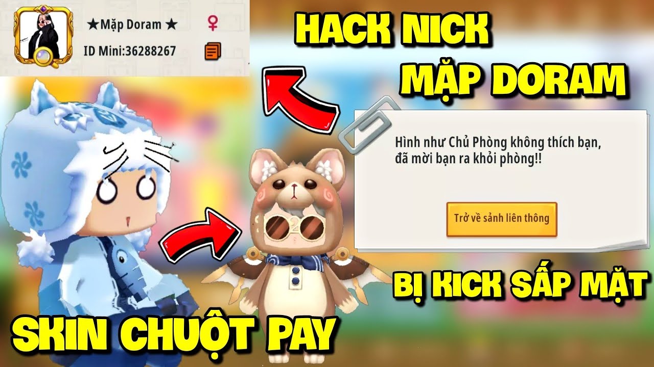 Meowpeo Hack Nick Mặp Doram tạo Skin Chuột Pay tr&agrave; trộn li&ecirc;n th&ocirc;ng v&agrave; c&aacute;i kết đắng trong Mini World
