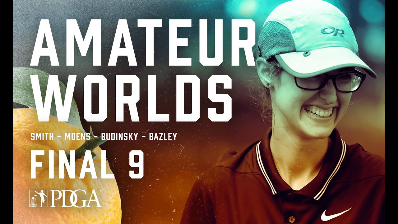 2021 PDGA Am Worlds | FA1 | FINAL 9 | Smith, Moens, Budinsky, Bazley