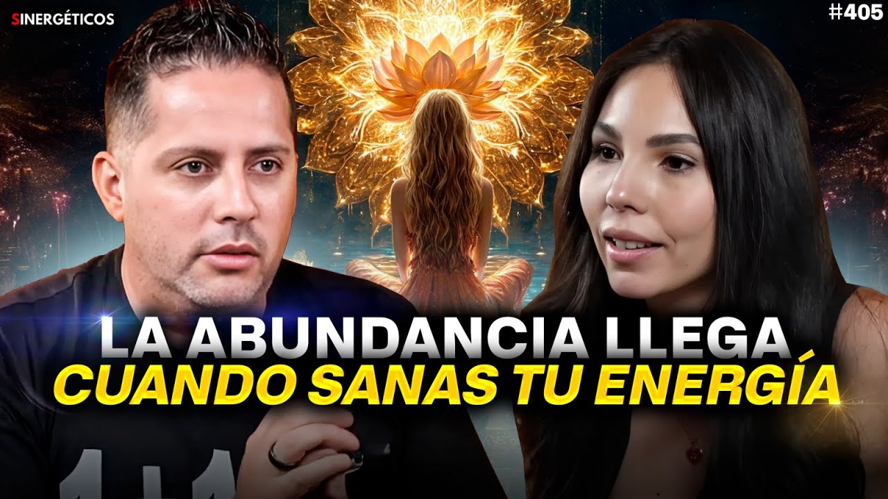 SANA tu energía para desafiar al SISTEMA y atraer la ABUNDANCIA | Haru Escárcega | #405 SINERGÉTICOS