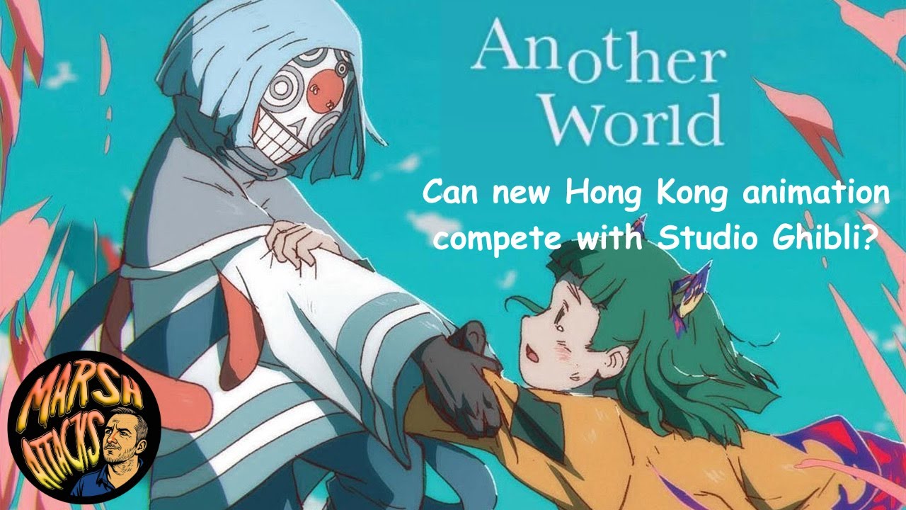 Обзор ANOTHER WORLD &mdash; Джеймс рассказывает о новом гонконгском анимационном фэнтези &mdash; Marsh Attacks