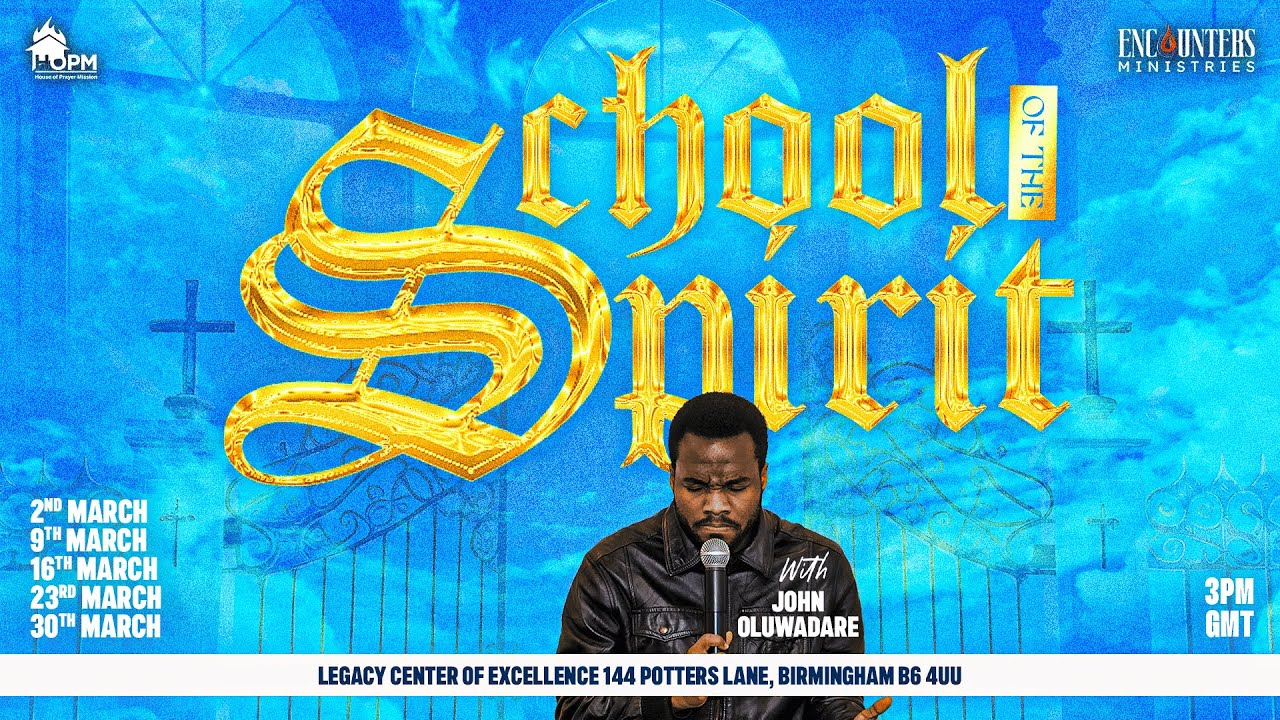 SCHOOL OF THE SPIRIT | 9TH MARCH | HOPM GLOBAL |