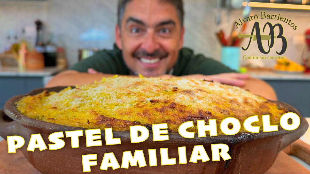 PASTEL DE CHOCLO FAMILIAR. El Plato favorito del Verano en Chile.