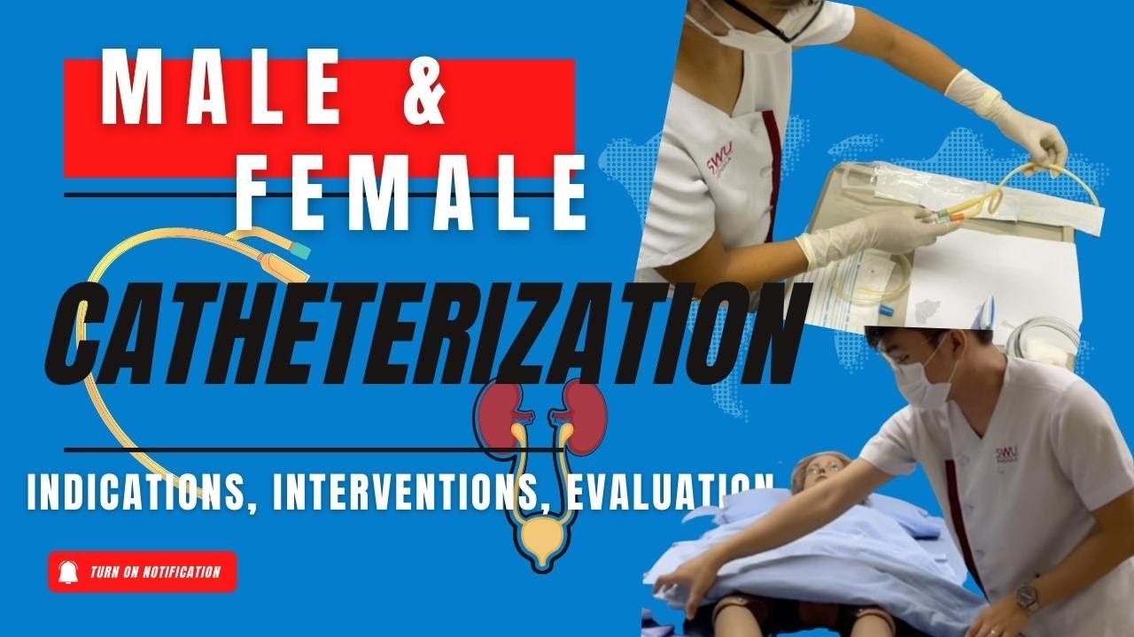 Inserting an Indwelling Urinary Catheter in a Male and Female Patients.