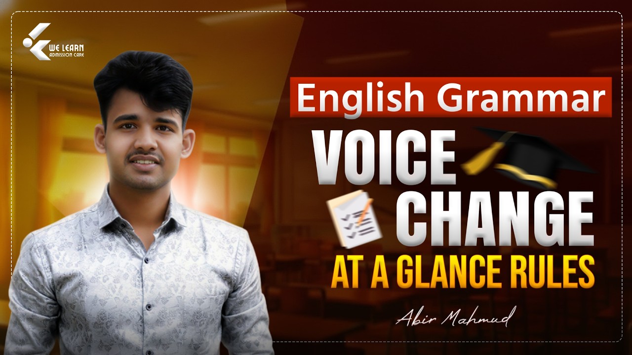 Voice Change at a Glance | আর জীবনেও ভুল হবে না! ১০ মিনিটে শিখুন 🎯 | English Grammar