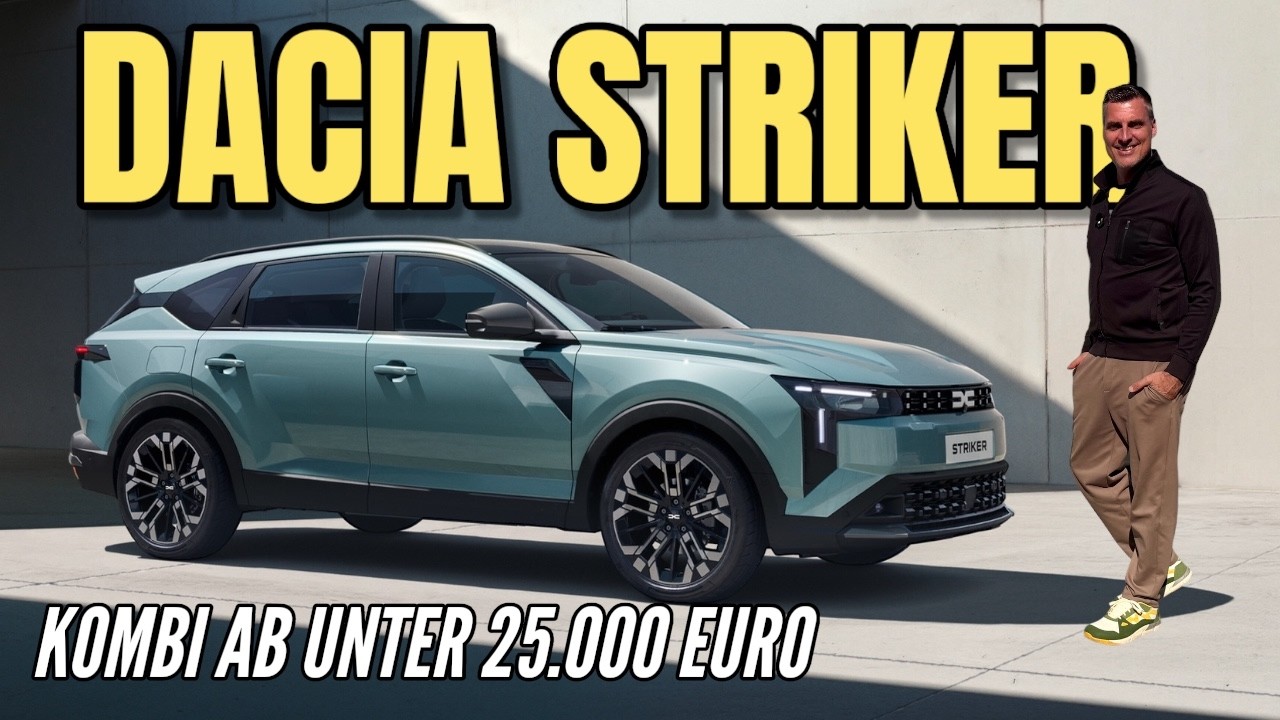DACIA STRIKER 2026: Ab unter 25.000 Euro! Kombi - Alternative zum Skoda Octavia